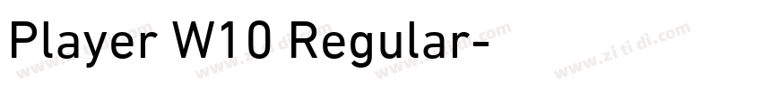 Player W10 Regular字体转换